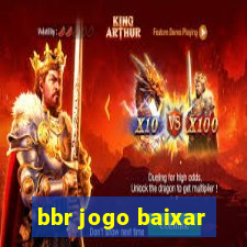 bbr jogo baixar